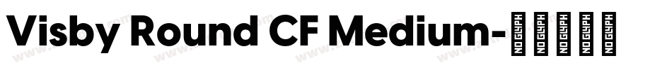 Visby Round CF Medium字体转换